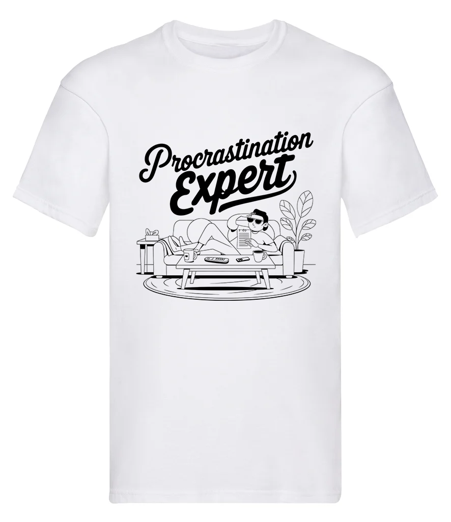 T-Shirt, Procrastination expert
